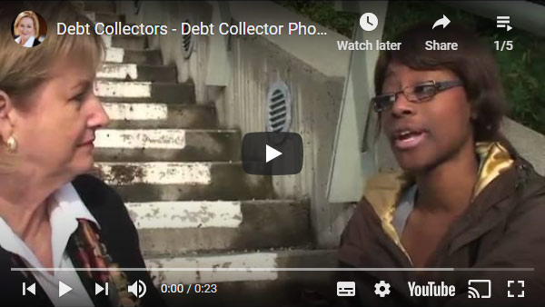 Videos about Debt Collectors